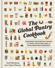 Ebook para downloads gratis The Global Pantry Cookbook: Transform Your Everyday Cooking with Tahini, Gochujang, Miso, and Other Irresistible Ingredients