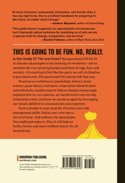 A Field Guide to the Apocalypse: Mostly Serious Surviving Our Wild Times