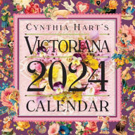 Title: Cynthia Hart's Victoriana Wall Calendar 2024: For the Modern Day Lover of Victorian Homes and Images, Scrapbooker, or Aesthete