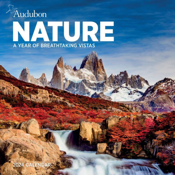 Audubon Nature Wall Calendar 2024 A Year of Breathtaking Vistas by