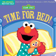 Title: Indestructibles: Sesame Street: Time for Bed!: Chew Proof · Rip Proof · Nontoxic · 100% Washable (Book for Babies, Newborn Books, Safe to Chew), Author: Sesame Street