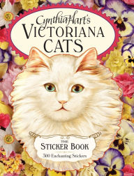 Title: Cynthia Hart's Victoriana Cats: The Sticker Book: 300 Enchanting Stickers, Author: Cynthia Hart