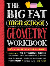 Title: Big Fat High School Geometry Workbook: 400+ Geometry Practice Exercises, Author: Workman Publishing