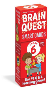 Title: Brain Quest 6th Grade Smart Cards Revised 4th Edition, Author: Workman Publishing