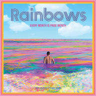 Title: Rainbows Wall Calendar 2025: Every Month Is Pride Month