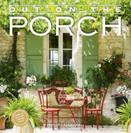 Title: Out on the Porch Wall Calendar 2025: Porch Living for Every Day of the Year