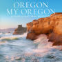 2025 Oregon My Oregon Wall Calendar