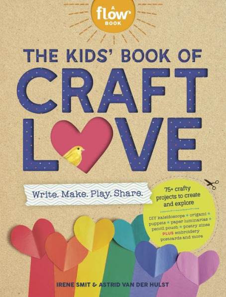 The Kids' Book of Craft Love