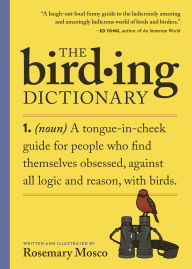 Title: The Birding Dictionary, Author: Rosemary Mosco