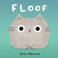 Title: Floof, Author: Heidi McKinnon