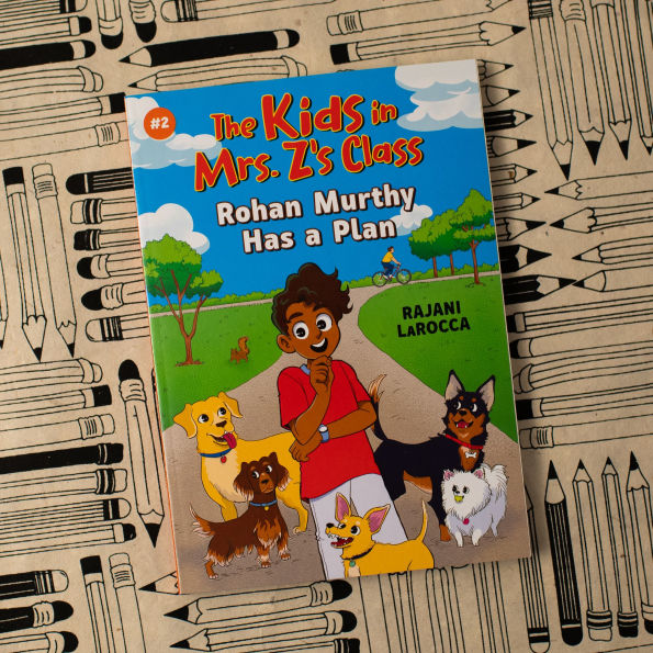 The Kids Mrs. Z's Class: Rohan Murthy Has a Plan