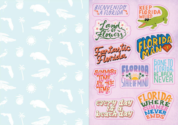 I Love Florida Sticker Book: 350+ Stickers Celebrating the Sunshine State