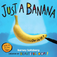 Title: Just a Banana, Author: Barney Saltzberg