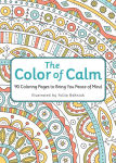 Alternative view 1 of The Color of Calm: 90 Coloring Pages to Bring You Peace of Mind