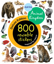Title: Eyelike Stickers Deluxe: Animal Kingdom, Author: Workman Publishing