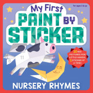 Title: My First Paint by Sticker: Nursery Rhymes, Author: Workman Publishing