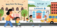 Title: Indestructibles Baby Loves the Library (English), Author: Workman Publishing