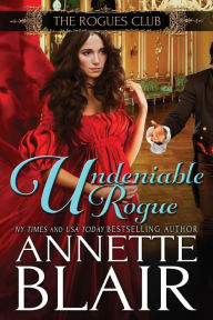 Title: Undeniable Rogue, Author: Annette Blair