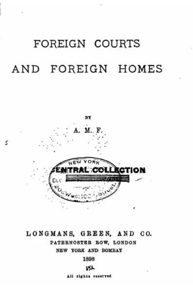 Foreign Courts and Foreign Homes