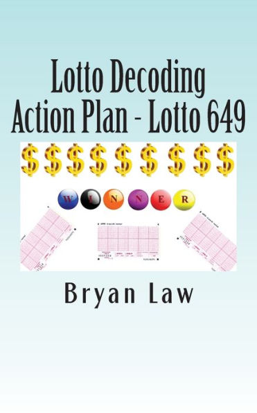 Lotto Decoding: Action Plan - Lotto 649