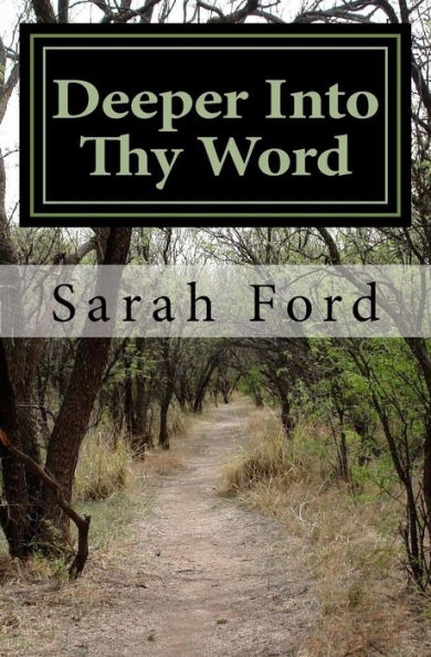 Deeper Into Thy Word