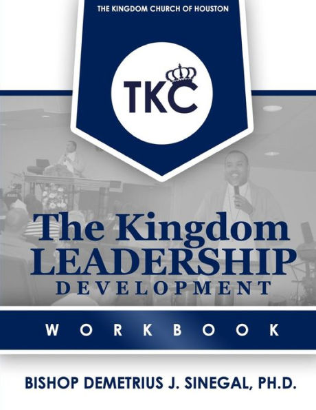 The Kingdom Leadership Development Workbook