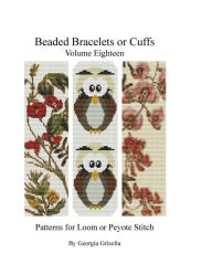 Title: Beaded Bracelets or Cuffs: Bead Patterns by GGsDesigns, Author: Georgia Grisolia