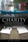 Charity: The Heroic and Heartbreaking Story of Charity Hospital in Hurricane Katrina