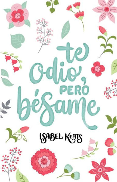 Te odio, pero bÃ¯Â¿Â½same
