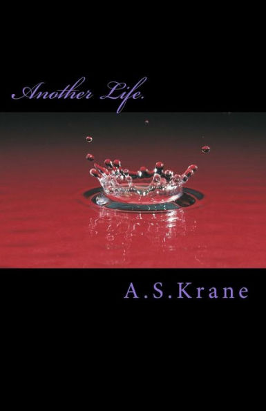 Another Life.: Book 1