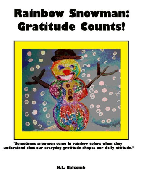 Rainbow Snowman: Gratitude Counts!