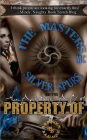 The Masters M.C.: Property Of