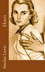 Title: Harri, Author: Sinclair Lewis