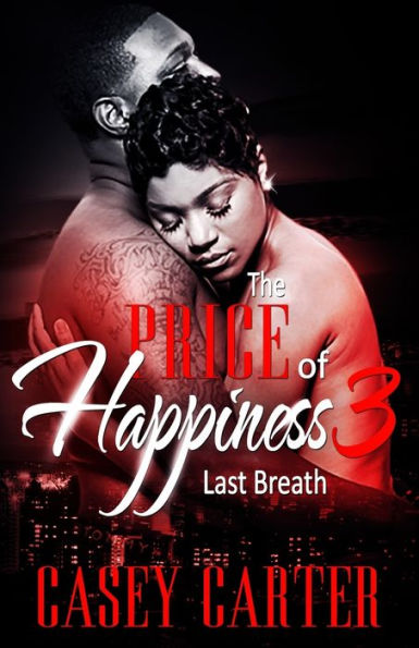 The Price of Happiness 3: Last Breath