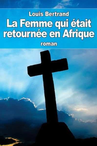 La Femme qui ï¿½tait retournï¿½e en Afrique