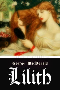 Title: Lilith, Author: George MacDonald