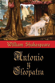 Title: Antonio y Cleopatra, Author: William Shakespeare
