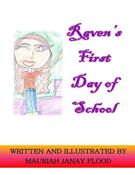 Raven's First Day of School