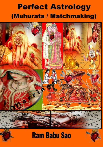 Perfect Astrology (Matchmaking): Muhurata for Venture and Matchmaking between Partners