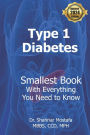 Type One Diabetes: Smallest Book with Everything You need to Know