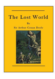 Title: The Lost World, Author: Arthur Conan Doyle