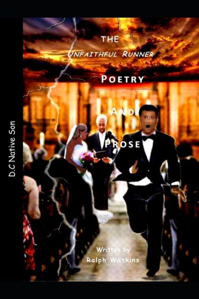 The Unfaithful Runner: Poetry & Prose