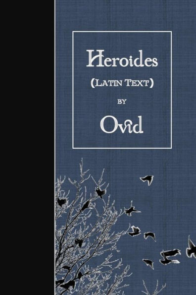 Heroides: Latin Text