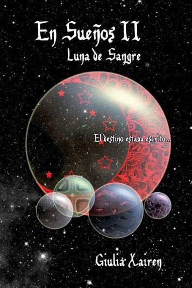 En Sueï¿½os II Luna de Sangre