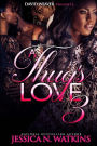 A Thug's Love 3
