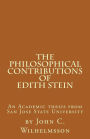 The Philosophical Contributions of Edith Stein: An Academic Thesis from San Jose State University