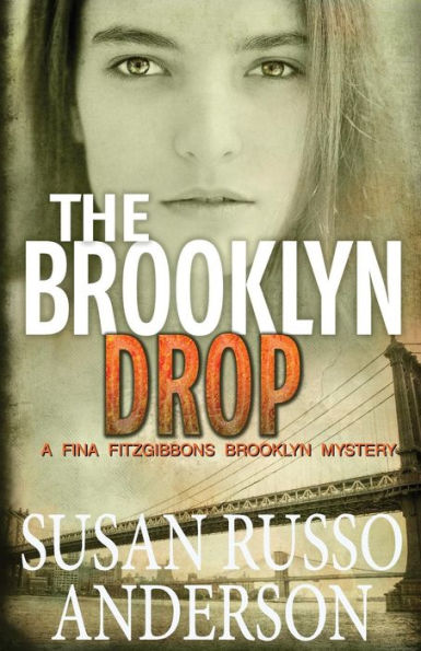 The Brooklyn Drop: A Fina Fitzgibbons Brooklyn Mystery