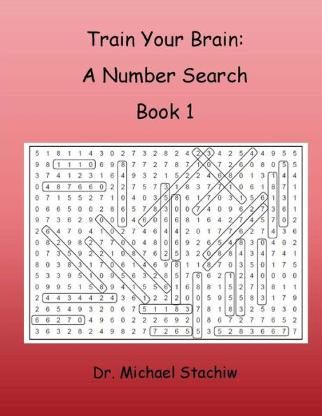 Train Your Brain: A Number Search: Book 1