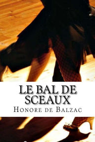 Title: Le bal de Sceaux, Author: Honore de Balzac