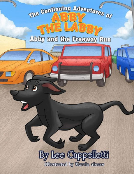 The Adventures of Abby the Labby: The Adventures of Abby the Labby